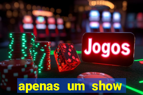 apenas um show pancadaria 2